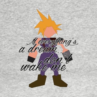 Dream... T-Shirt